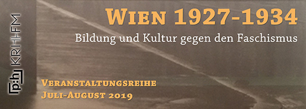 Wien 1927-1934. Bildung und Kultur gegen den Faschismus